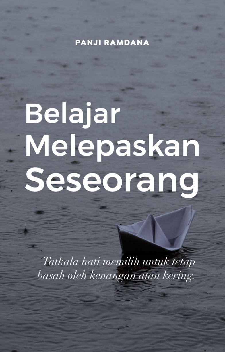 Belajar Melepaskan Seseorang