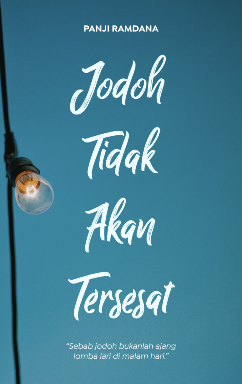 Jodoh Tidak Akan Tersesat