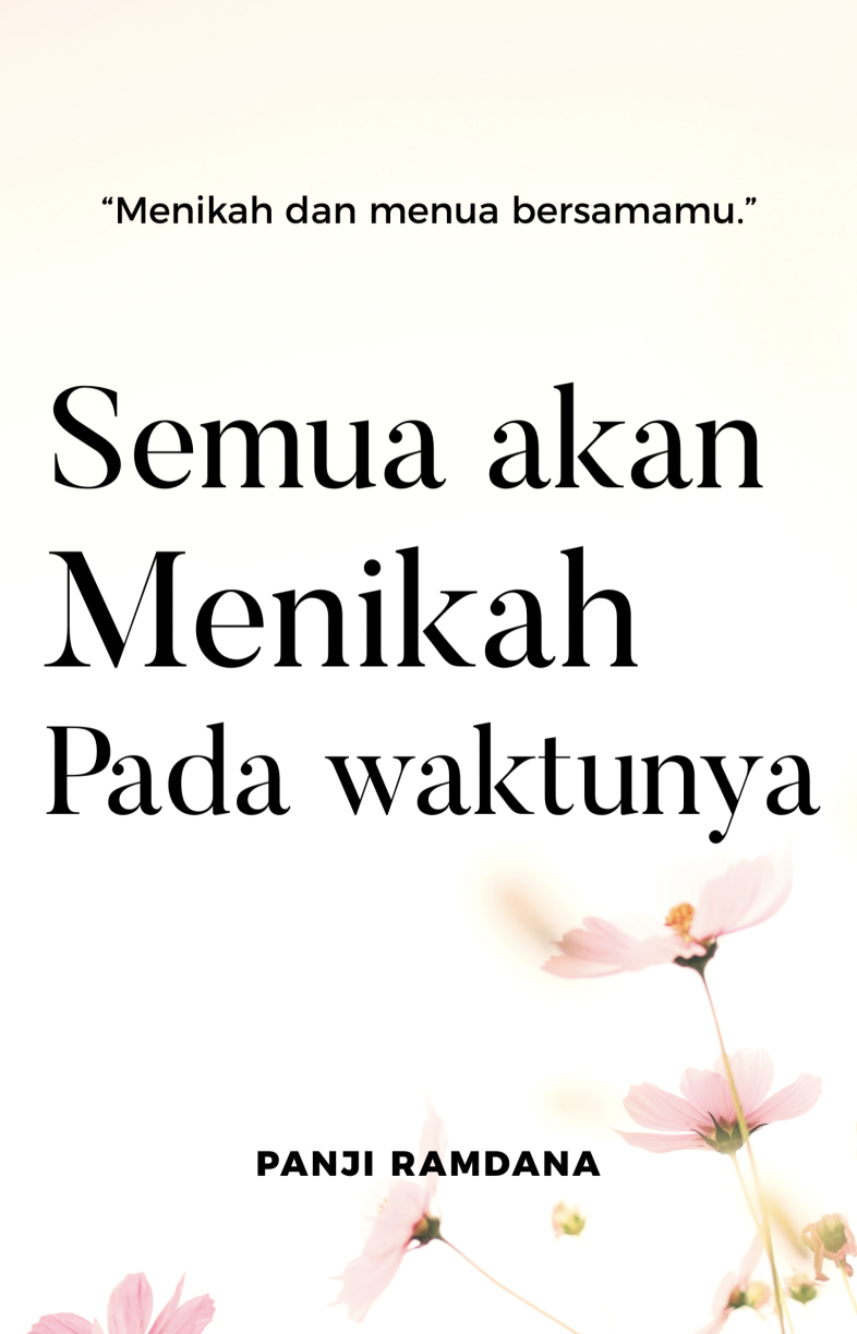 Semua akan Menikah pada Waktunya