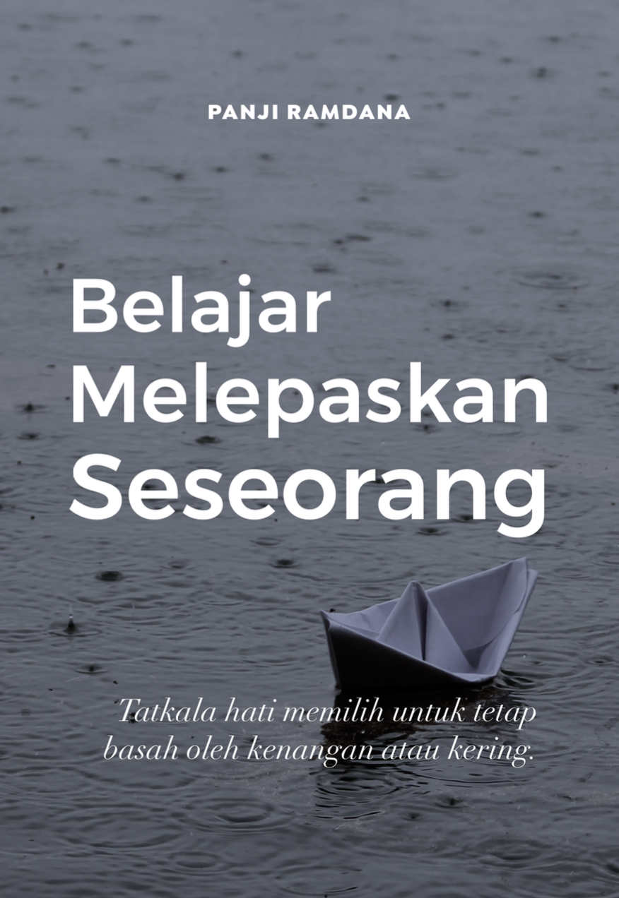 Belajar Melepaskan Seseorang 3